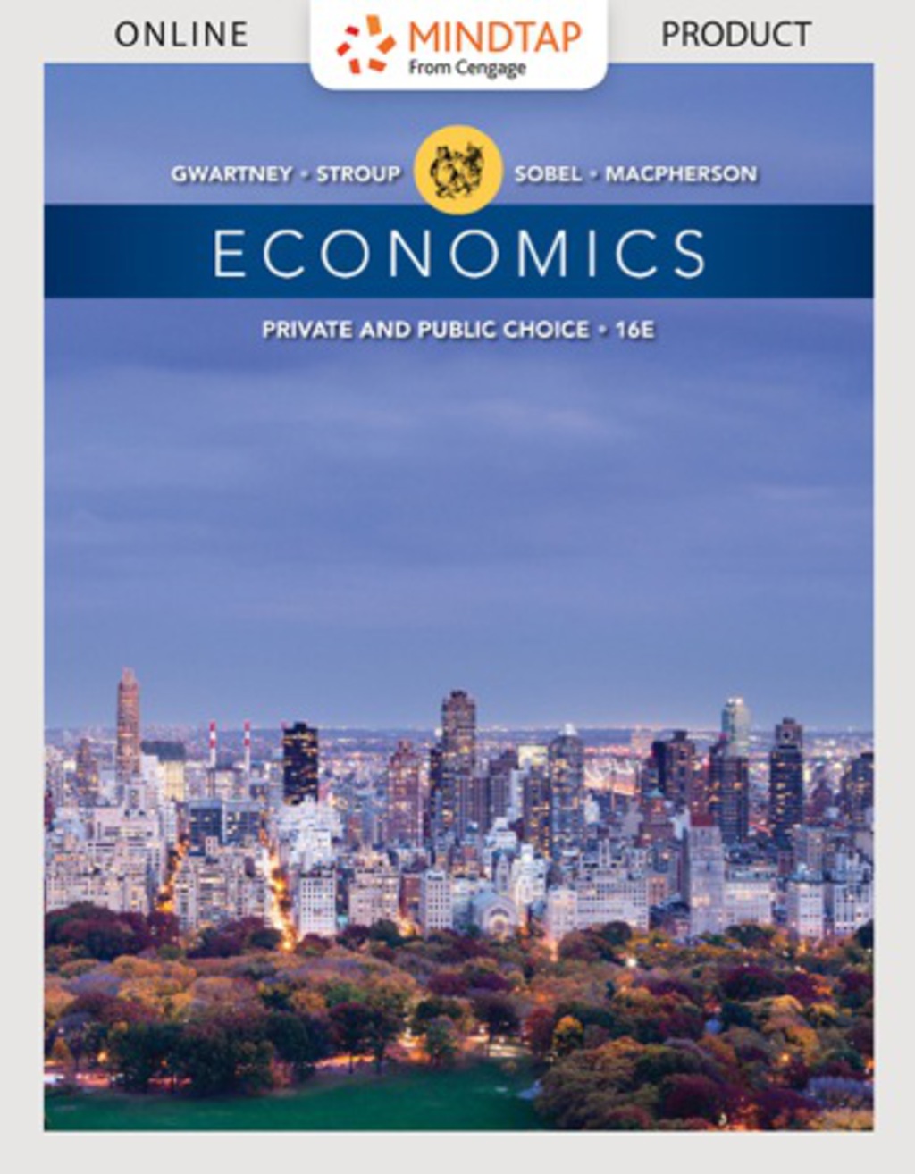 MindTap Economics for Gwartney/Stroup/Sobel/Macpherson's Economics: Private and Public Choice, 16th Edition, [Instant Access], 1 term (6 months) 16th Edition â€“ PDF/EPUB Version Downloadable